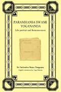 Paramhansa Swami Yogananda: Life-Portrait and Reminiscences