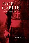 Pope Gabriel: A Counterfactual History