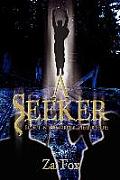 A Seeker: Book 1 in the Warrior/Healer Series