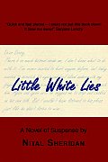 Little White Lies: A Novel of Suspense