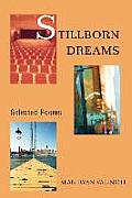 Stillborn Dreams: Selected Poems