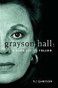 Grayson Hall: A Hard ACT to Follow