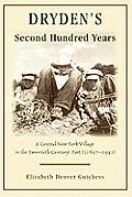 Dryden's Second Hundred Years: A Central New York Village in the Twentieth Century: Part I (1897-1942)