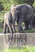 Haiku Africa: Haikus and Photographs