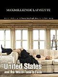 United States and the World Face to Face: America's Best and Worst: Women, Men, People, Ideas, Events, News, Gossip