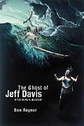 The Ghost of Jeff Davis: A Fat Bennie Mystery