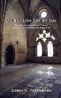 Living Faith Day by Day: How the Sacred Rules of Monastic Traditions Can Help You Live Spiritually in the Modern World