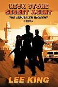 Nick Stone Secret Agent: The Jerusalem Incident