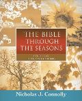 The Bible Through the Seasons: A Three-Year Journey with the Bible