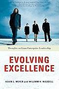 Evolving Excellence: Thoughts on Lean Enterprise Leadership