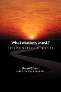 What Matters Most?: Defining Moments of Meaning