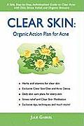 Clear Skin Organic Action Plan For Acn