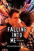 Falling Into Me