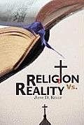Religion Vs. Reality