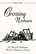 Crossing Niobrara: Book Two