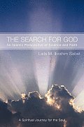 The Search for God: An Islamic Perspective of Science and Faith
