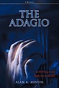 The Adagio: A Mystery