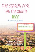The Search for the Spaghetti Tree: (An Adventure Story for Children)