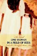 One Woman in a Field of Bees