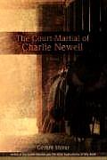 The Court-Martial of Charlie Newell