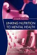 Linking Nutrition to Mental Health: A Scientific Exploration