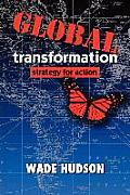 Global Transformation: Strategy for Action