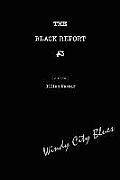 The Black Report #3: Windy City Blues