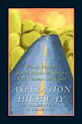 Aspiration Highway: The Collective Work of Three Poets
