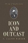 Icon and Outcast: The Life of Jonathan Goble