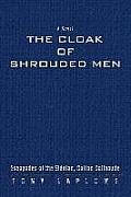 The Cloak of Shrouded Men: Escapades of the Eidolon, Cotton Colinaude