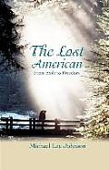 The Lost American: From Exile to Freedom