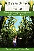 A Corn Patch Vision: An eye-awakening experience of how God reveals Himself