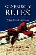 Generosity Rules!: A Guidebook to Giving