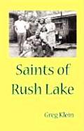Saints of Rush Lake