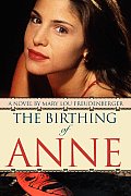 The Birthing of Anne
