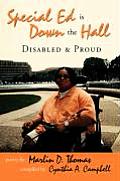 Special Ed Is Down The Hall: Disabled And Proud