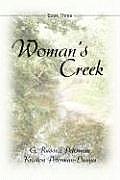 Woman's Creek: Book Three