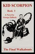 Kid Scorpion: Book 3