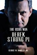 Derek Strong Pi: The OSHA Man