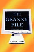 The Granny File: A Max Cantu Novel
