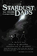 Stardust Dads: The Afterlife Connection