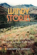 Windy Stories: Storytelling Traditions from the Salmon River Idaho