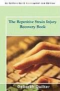 The Repetitive Strain Injury Recovery Book