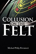Collusion on the Felt
