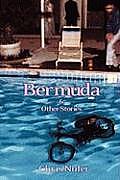 Bermuda: And Other Stories