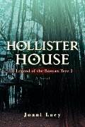 Hollister House: Legend of the Banyan Tree