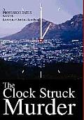 The Clock Struck Murder: A Professor Bates Novel