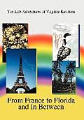 From France to Florida and in Between: The Life Adventures of Virginia Knudsen