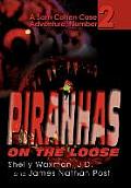 Piranhas on the Loose: A Sam Cohen Case Adventure, Number 2