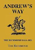 Andrew's Way: The Richmond Saga 1821